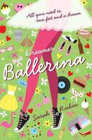 Book Cover for Dreamer Ballerina by Sarah Rubin