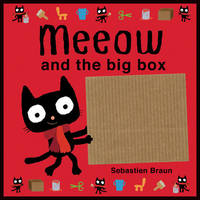 Book Cover for Meeow and the Big Box by Sebastien Braun