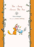 Book Cover for Far Away Across the Sea by Toon Tellegen