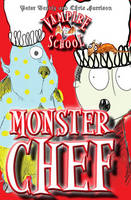 Book Cover for Vampire School Monster Chef by Peter Bently