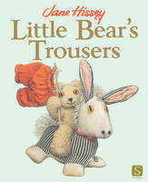 Book Cover for Little Bear's Trousers by Jane Hissey