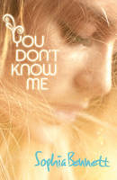 Book Cover for You Don't Know Me by Sophia Bennett