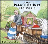 Book Cover for Little Peter's Railway the Picnic by Christopher G.C. Vine