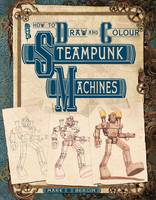 Book Cover for Steampunk Machines by Mark Bergin