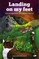 Book Cover for Landing On My Feet The Adventures of Poohka the Cat by Adelaide Godwin