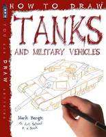 Book Cover for Tanks and Military Vehicles by Mark Bergin