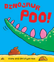 Book Cover for Dinosaur Poo by Christyan Fox, Diane Fox