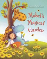 Book Cover for Mabel's Magical Garden by Paula Metcalf