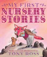 Book Cover for My First Nursery Stories by Tony Ross