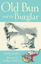 Book Cover for Old Bun And The Burglar by Emily Rodda