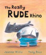 Book Cover for Really Rude Rhino by Jeanne Willis
