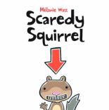 Book Cover for Scaredy Squirrel by Melanie Watt