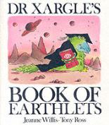Book Cover for Dr. Xargle's Book Of Earthlets by Jeanne Willis