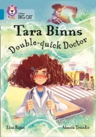 Book Cover for Tara Binns: Double-Quick Doctor (Band 13/Topaz) by Lisa Rajan