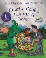 Book Cover for Charlie Cook's Favourite Book 15th Anniversary Edition by Julia Donaldson