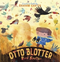 Book Cover for Otto Blotter, Bird Spotter by Graham Carter