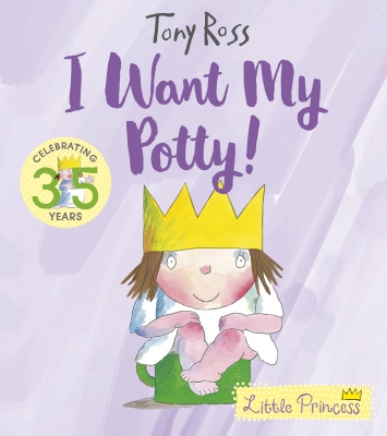 I Want My Potty! 35th Anniversary Edition