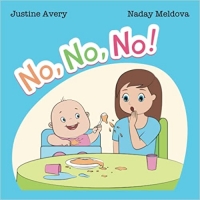 Book Cover for No, No, No! by  Justine Avery