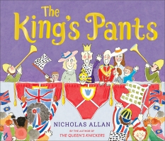 Book Cover for The King's Pants by Nicholas Allan