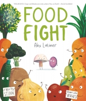 Book Cover for Food Fight by Alex Latimer