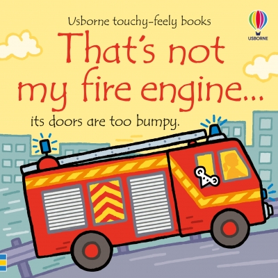 That's Not My Fire Engine...