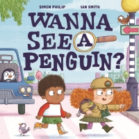 Book Cover for Wanna See A Penguin? by Simon Philip