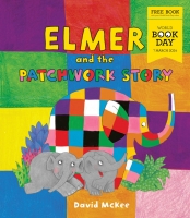Book Cover for Elmer and the Patchwork Story: World Book Day 2024 by David McKee
