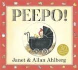 Book Cover for Peepo! 30th Anniversary Edition Board Book by Allan Ahlberg