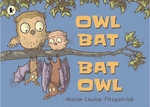 Book Cover for Owl Bat Bat Owl by Marie Louise Fitzpatrick