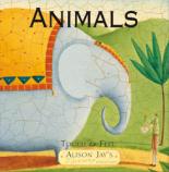 Book Cover for Touch and Feel Animals by Alison Jay