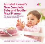 Book Cover for Annabel Karmel's New Complete Baby and Toddler Meal Planner by Annabel Karmel