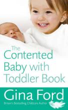 Book Cover for The Contented Baby with Toddler Book by Gina Ford