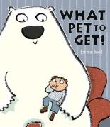 Book Cover for What Pet To Get? by Emma Dodd