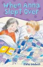 Book Cover for When Anna Slept Over by Jane Godwin