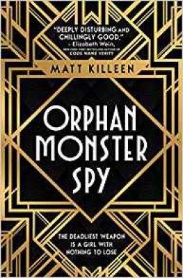 Orphan Monster Spy