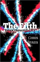 Book Cover for The Fifth: Indoctrinated City by Chris Sykes