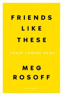 Cover for Friends Like These by Meg Rosoff