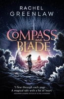Book Cover for Compass and Blade by Rachel Greenlaw