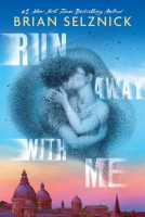 Book Cover for Run Away With Me by Brian Selznick