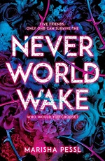 Book Cover for Neverworld Wake by Marisha Pessl