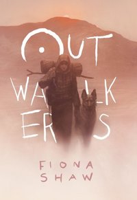 Book Cover for Outwalkers by Fiona Shaw