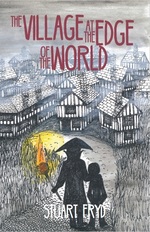 Book Cover for The Village at the Edge of the World by Stuart Fryd
