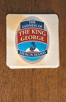 Book Cover for The Sadness of The King George by Shaun Hand