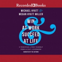 Book Cover for Win at Work and Succeed at Life by Michael Hyatt