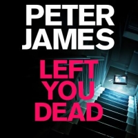 Book Cover for Left You Dead by Peter James