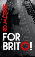 Book Cover for For Brito! by RD Morris