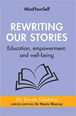 Rewriting Our Stories:  Education, empowerment, and well-being 