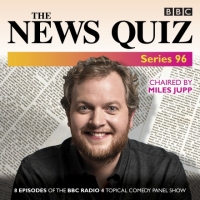 Book Cover for News Quiz: Series 96 by Miles Jupp