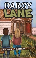 Book Cover for Darcy Lane by James T. Graham