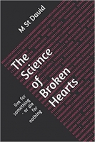 Book Cover for The Science of Broken Hearts by M St David